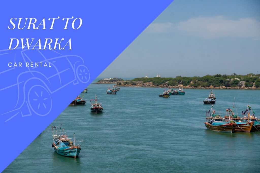 Surat to Dwarka Car Rental Service