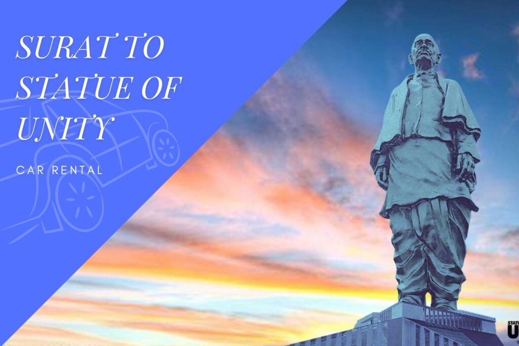 Surat to Statue of Unity Car Rental Service